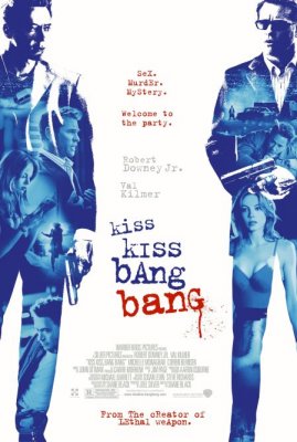 Bučiuok bučiuok, šauk šauk / Kiss Kiss Bang Bang (2005)