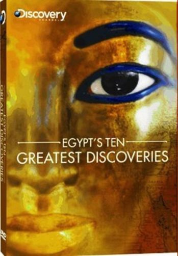 Egiptas: dešimt iškiliausių atradimų / Egypt's Ten Greatest Discoveries (2007)