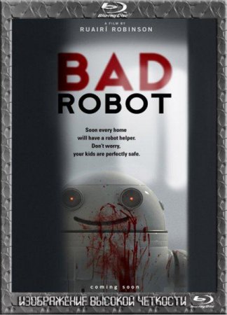 Blogas Robotas / Bad Robot / BlinkyTM (2011)
