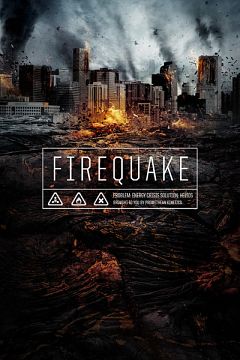 Deganti žemė / Firequake (2014)