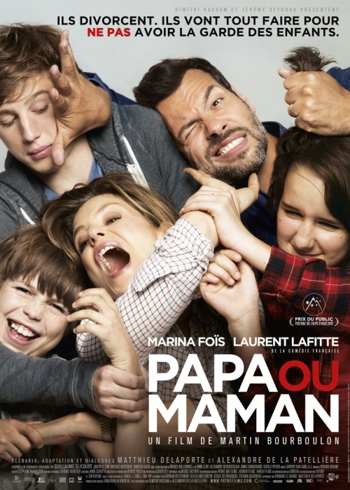 Любовь вразнос / Papa ou maman (2015)