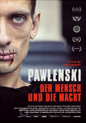 Pawlenski - Der Mensch und die Macht (2016)