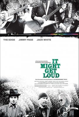 Gali būti triukšmo / It Might Get Loud (2008)