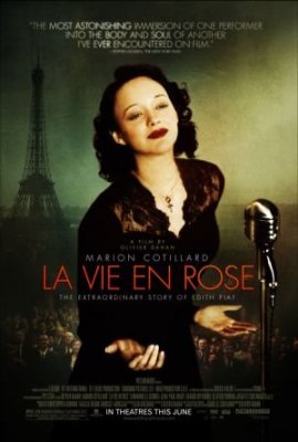 Edit Piaf. Rožinis gyvenimas / La vie en rose (2007)