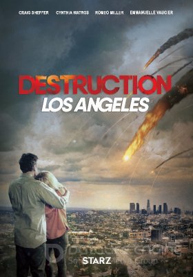 LOS ANDŽELO KATASTROFA (2017) / DESTRUCTION LOS ANGELES