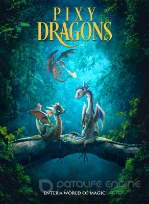 Mažieji drakonai (2019) / Pixy Dragons