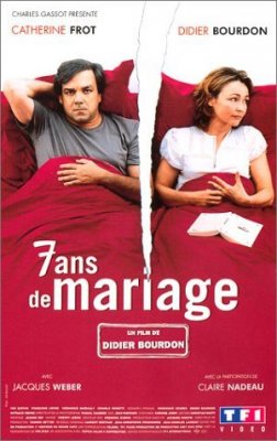 Vedę 7 metus / 7 ans de mariage (2003)