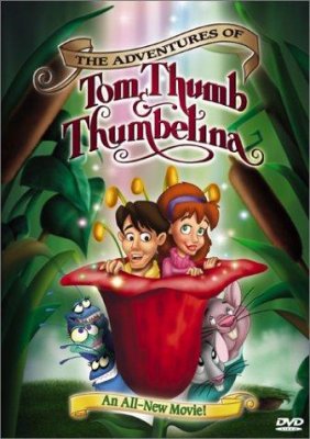 Nykštuko Tomo ir Coliukės nuotykiai / The Adventures of Tom Thumb & Thumbelina (2002)