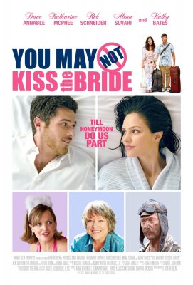 Nedrįsk bučiuoti nuotakos! / You May Not Kiss the Bride (2011)
