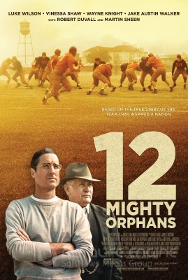 12 galingų našlaičių (2021) / 12 Mighty Orphans