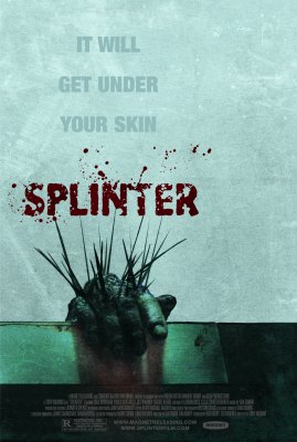 Rakštis / Splinter (2008)