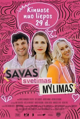 Savas, Svetimas, Mylimas (2022)