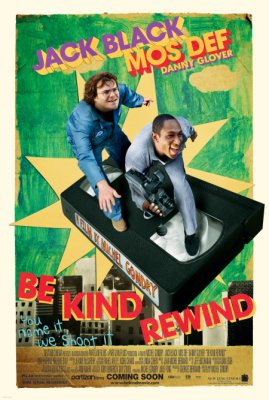Malonėkite atsukti / Be Kind Rewind (2008)