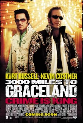 3000 mylių iki Greislendo / 3000 Miles to Graceland (2001)