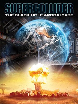 Atominė apokalipsė / Supercollider (2013)