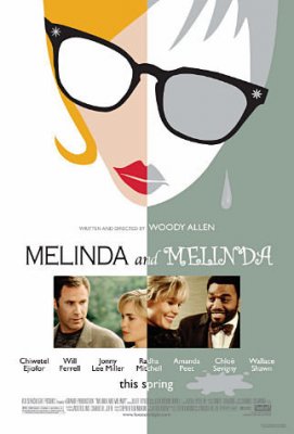 Melinda ir Melinda / Melinda and Melinda (2004)