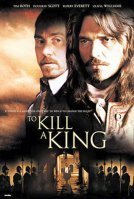 Nužudyti Karalių / To Kill a King (2003)