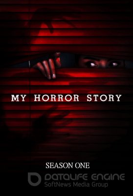 Mano siaubo istorija (1 Sezonas) / My Horror Story Season 1
