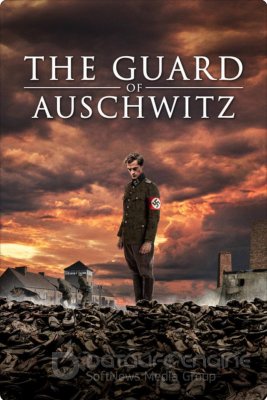 AUŠVICO SARGYBINIS (2018) / The Guard of Auschwitz