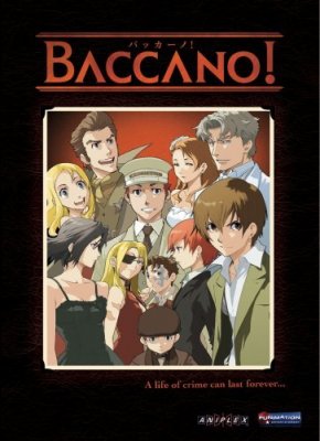 Bakano! / Baccano! (1 sezonas) (2007-2008)