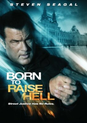 Gimęs sukelti pragarą / Born to Raise Hell (2010)