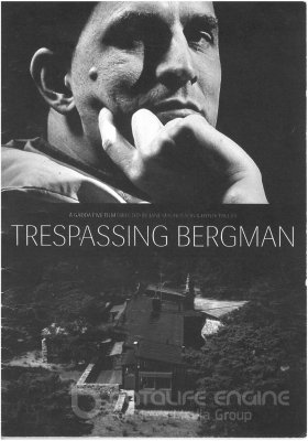 Bergmano vaizdo įrašas (2013) / Trespassing Bergman