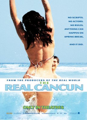 Tikrasis Kankunas / The Real Cancun (2003)