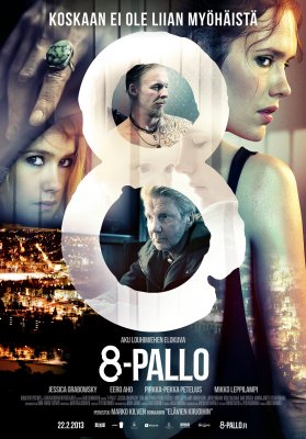 Aštuoniukė / 8-Pallo (2013)