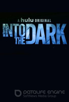 Į tamsą (2 Sezonas) / Into the Dark Season 2