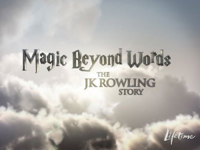 Žodžių magija: J.K.Rowling istorija / Magic Beyond Words: The JK Rowling Story (2011)