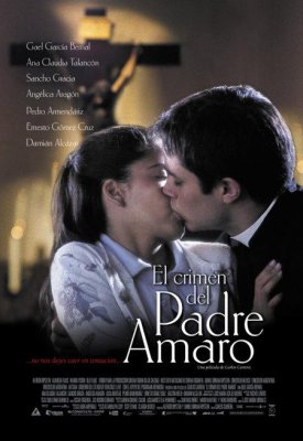 Didžioji kunigo Amaro nuodėmė / El Crimen del Padre Amaro (2002)