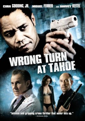 Posūkis į Tahoe / Wrong Turn at Tahoe (2009)
