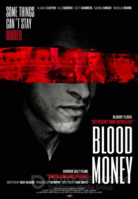 KRUVINI PINIGAI (2017) / Blood Money