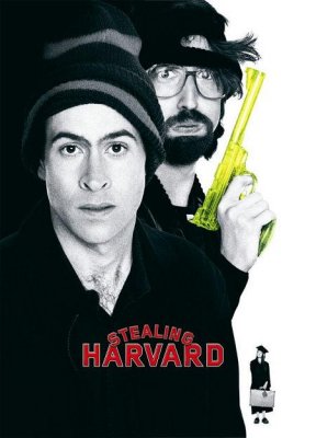 Pinigai Harvardui / Stealing Harvard (2002)