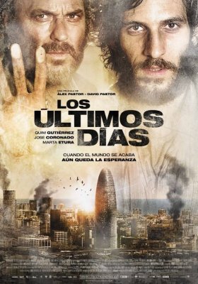 Paskutinės dienos / The Last Days / Los ultimos dias (2013)