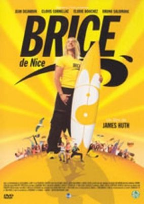 Braisas Nuostabusis / Brice de Nice (2005)