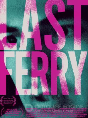 Paskutinis keltas (2019) / Last Ferry