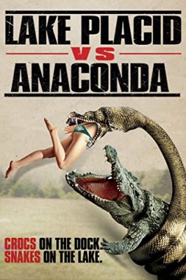 Leik Plasidas prieš anakondą / Lake Placid vs. Anaconda (2015)