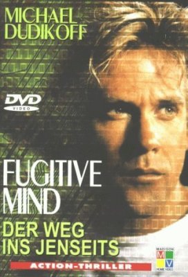 Kiberdžekas 2. Kova Už Ateitį / Fugitive Mind (1999)