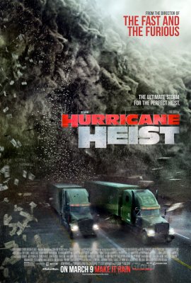 APIPLĖŠIMAS URAGANO AKYJE / The Hurricane Heist (2018)