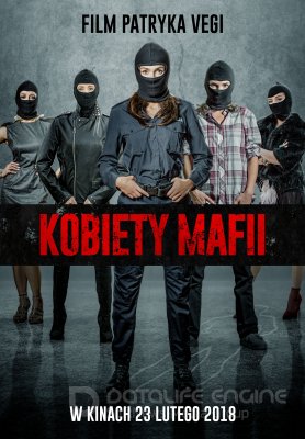 Moterų mafija (2018) / Women of Mafia