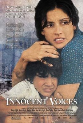 Nekalti balsai / Voces inocentes / Innocent Voices (2004)