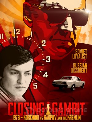 Baigiamasis gambitas. 1978 m. Pasaulio šachmatų čempionatas. Korčnojus prieš Karpovą ir Kremlių / Closing Gambit: 1978 Korchnoi versus Karpov and the Kremlin