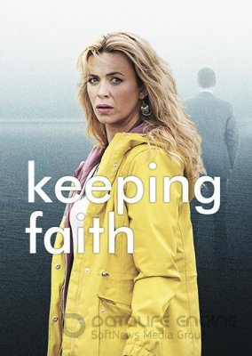Išlaikant tikėjimą (1 Sezonas) / Keeping Faith Season 1