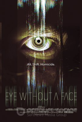 Akis be veido (2021) / Eye Without a Face
