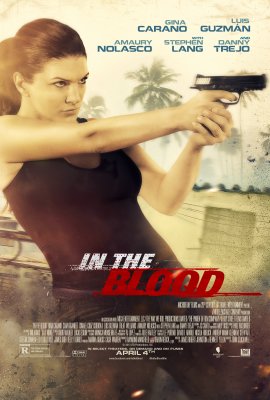 Kraujo kerštas / In the Blood (2014)