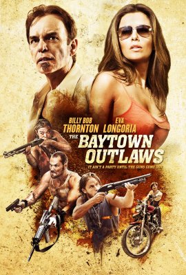 Beitauno nusikaltėliai / The Baytown Outlaws (2012)