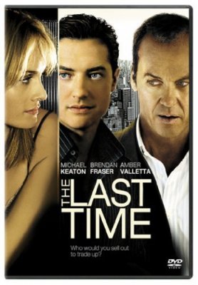 Pražūtingas svaigulys / The Last Time (2006)