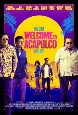 Sveiki atvykę į Akapulką (2019) / Welcome to Acapulco (2019)
