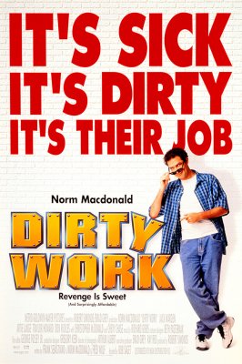 Nešvarus darbelis / Dirty Work (1998)